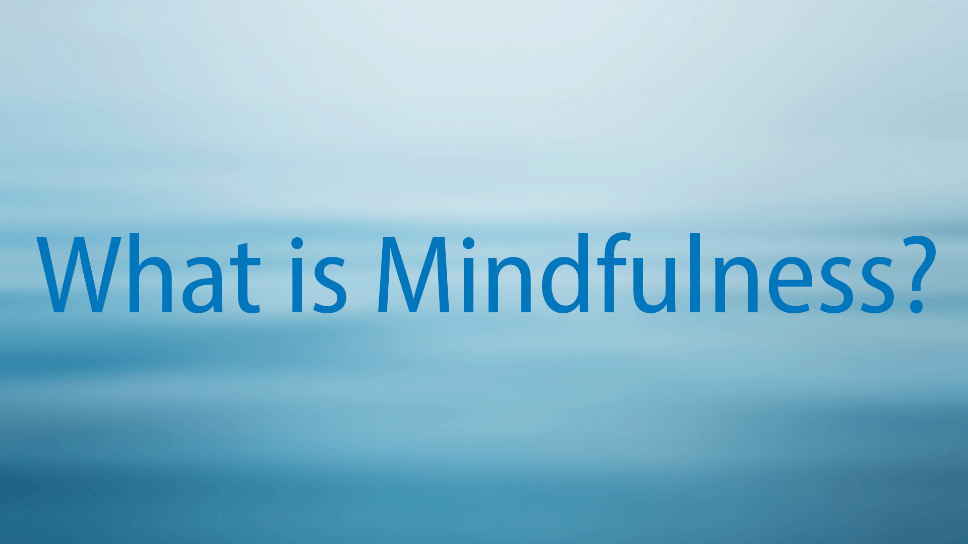 What Is Mindfulness? - Center for Responsive Schools